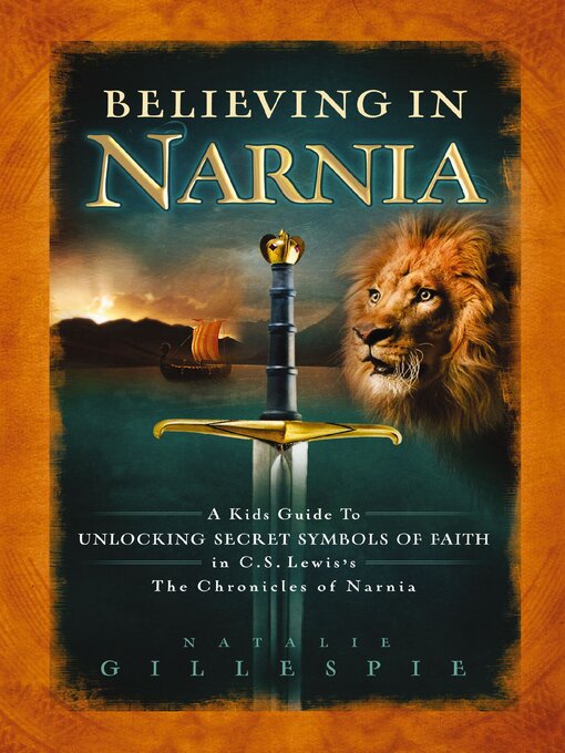 Title details for Believing in Narnia by Natalie Gillespie - Available